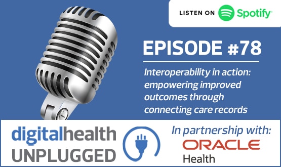 Digital Health Unplugged: Interoperability in action: empowering improved outcomes through connecting care records